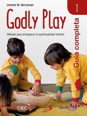 cover image of Guía completa de Godly Play--Volume 1